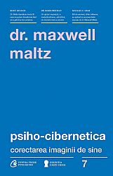 Psiho-cibernetica  - corectarea imaginii de sine 