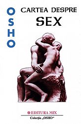 Cartea despre sex  - de la sex la supraconştiinţă 