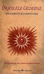 Oracolele caldeene  - fragmente şi comentarii 