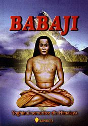 Babaji  - yoghinul nemuritor din Himalaya 