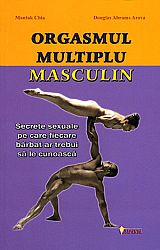 Orgasmul multiplu masculin  - secrete sexuale pe care fiecare bărbat ar trebui să le cunoască 