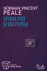 Spune pot şi vei putea 