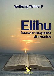 Elihu  - însemnări moştenite din veşnicie 