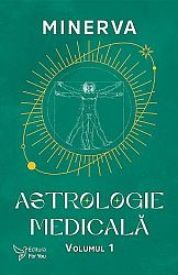 Astrologie medicală - vol. 1 