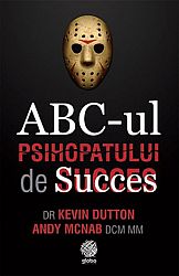 ABC-ul psihopatului de succes 