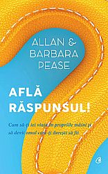 Află răspunsul!  - cum să-ți iei viața în propriile mâini și să devii omul care-ți dorești să fii 