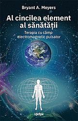 Al cincilea element al sănătăţii  - terapia cu câmp electromagnetic pulsator 