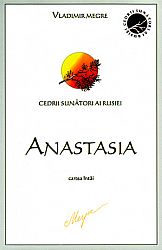 Anastasia - cartea întâi  - seria Cedrii răsunători ai Rusiei 