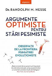 Argumente optimiste pentru stări pesimiste  - observaţii de la frontiera psihiatriei evoluţioniste 