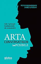 Arta conversaţiilor imposibile  - cele 7 principii fundamentale ale comunicării 