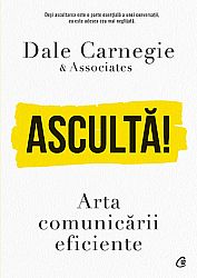 Ascultă!  - arta comunicării eficiente 