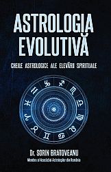 Astrologia evolutivă  - cheile astrologice ale elevării spirituale 