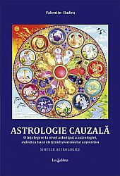 Astrologie cauzală  - o înţelegere la nivel arhetipal a astrologiei, având ca bază sistemul şivaismului caşmirian - sinteze astrologice 