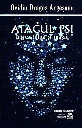 Atacul PSI  - între Ştiinţă şi Magie - ediţia a 5-a revizuită 