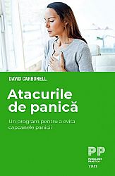 Atacurile de panică  - un program pentru a evita capcanele panicii 