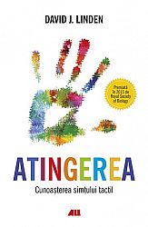 Atingerea  - cunoaşterea simţului tactil 