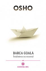 Barca goală  - întâlnirea cu neantul 