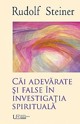 Căi adevărate şi false în investigaţia spirituală
