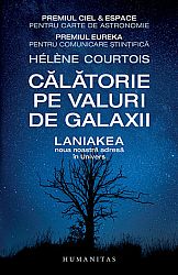 Călătorie pe valuri de galaxii  - Laniakea, noua noastră adresă în Univers 