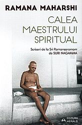 Calea Maestrului Spiritual  - scrisori de la Sri Ramanasramam (II) 