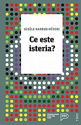 Ce este isteria? 