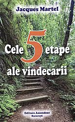 Cele 5 etape ale vindecării 