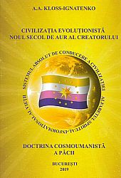Civilizaţia evoluţionistă - Noul secol de aur al Creatorului 