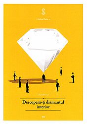 Descoperă-ţi diamantul interior 