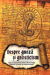 Despre gnoză şi gnosticism 