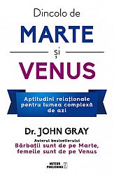 Dincolo de Marte şi Venus  - aptitudini relaţionale pentru lumea complexă de azi 