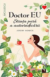 Doctor Eu  - ştiinţa pură a autovindecării 