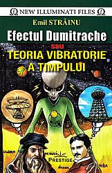 Efectul Dumitrache sau teoria vibratorie a timpului 