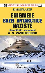 Enigmele bazei antarctice naziste - cercetările savantului A.V. Vasilicenko