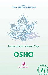 Esenţa ştiinţei milenare yoga 