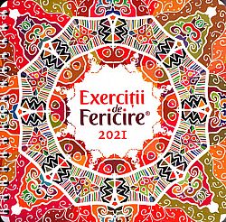 Exerciţii de fericire - agenda 2021 