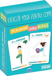 Exerciţii yoga pentru copii  - 30 de posturi ludice de la A la Z 