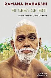 Fii ceea ce eşti  - volum editat de David Godman 