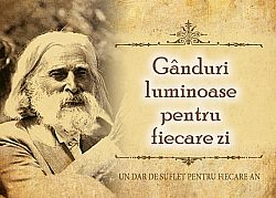 Gânduri luminoase pentru fiecare zi  - un dar de suflet pentru fiecare an - calendar 