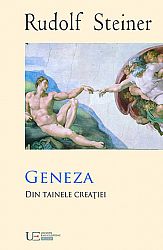 Geneza - Din tainele creaţiei  - cele şase zile ale Creaţiei în Cartea I a lui Moise - ciclu de zece conferinţe şi o conferinţă introductivă ţinute la Munchen între 16-26 august 1910 