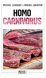 Homo Carnivorus - impactul alimentaţiei pe bază de carne