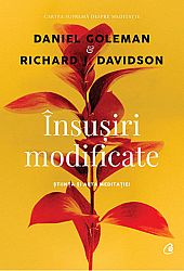 Însuşiri modificate  - ştiinţa şi arta meditaţiei 