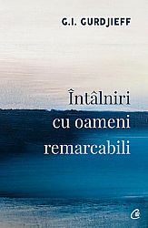 Întâlniri cu oameni remarcabili 