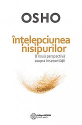 Înţelepciunea nisipurilor  - o nouă perspectivă asupra insecurităţii 