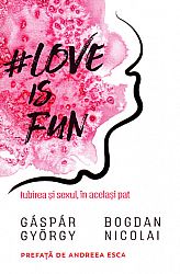 Love is fun  - iubirea şi sexul în acelaşi pat 