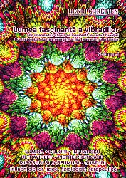 Lumea fascinantă a vibraţiilor - vol. 3 