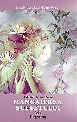Mângâierea sufletului  - vălul de mătase 