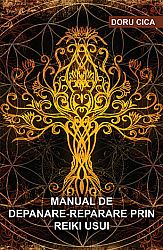 Manual de depanare-reparare prin Reiki Usui 