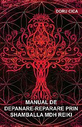 Manual de depanare-reparare prin Shamballa MDH Reiki 