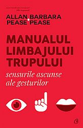 Manualul limbajului trupului  - sensurile ascunse ale gesturilor 