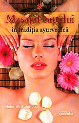 Masajul capului în tradiţia ayurvedică 